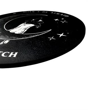 DONT BE AFRAID TO BE A WITCH Bardak Altlığı