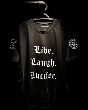 LIVE LAUGH LUCIFER T-Shirt
