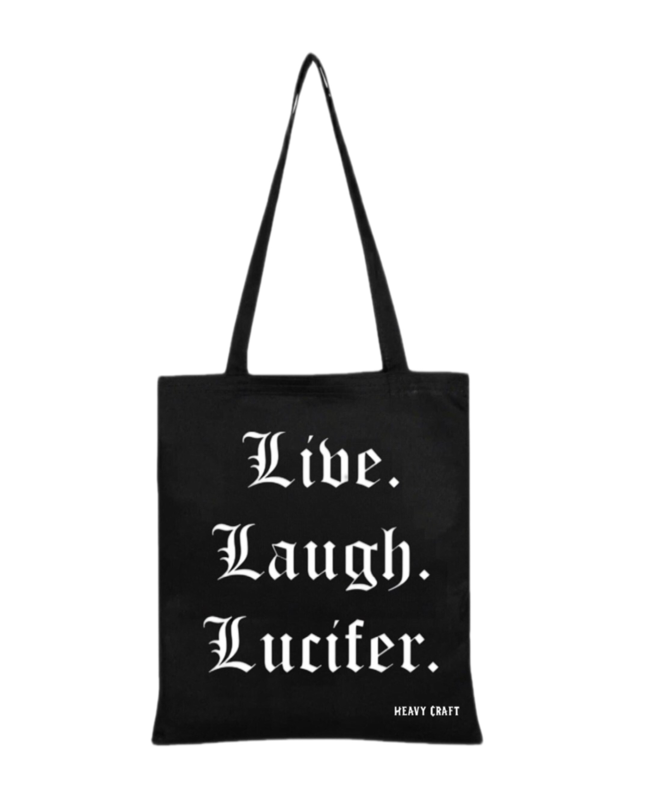 LIVE LAUGH LUCIFER Canvas BagHeavy Craft