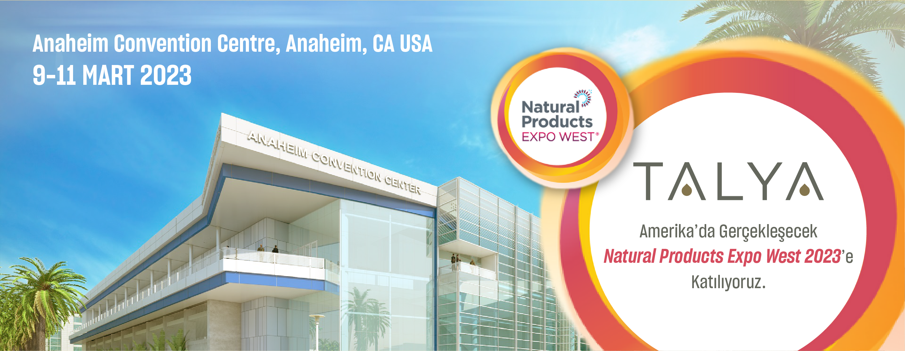 Amerika'da gerçekleşecek olan Natural Products Expo West 2023'e Katılıyoruz!