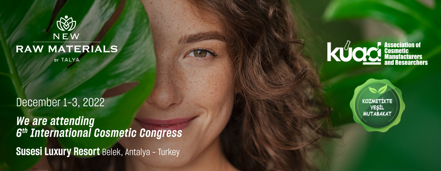 New Raw Materials is attending the 6th International Cosmetics Congress.