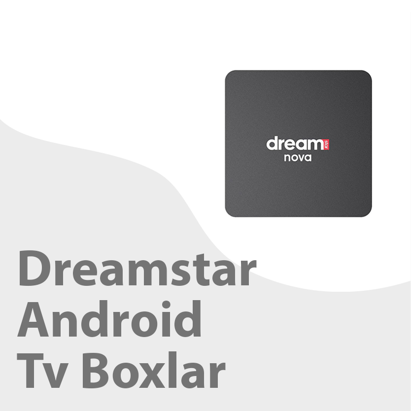 Dreamstar Android Tv Boxlar