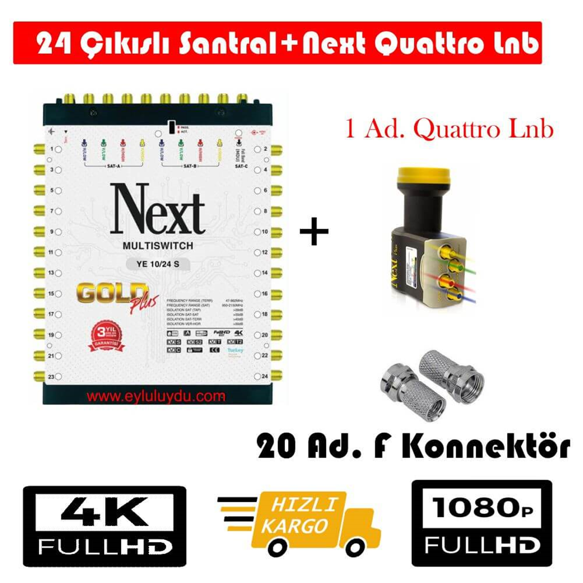 Next NextstarMerkezi Uydu Sistemi SetleriNext 10/24 Sonlu Santral+1 Ad. Qattro Lnb+20 Ad. F Konnektör 