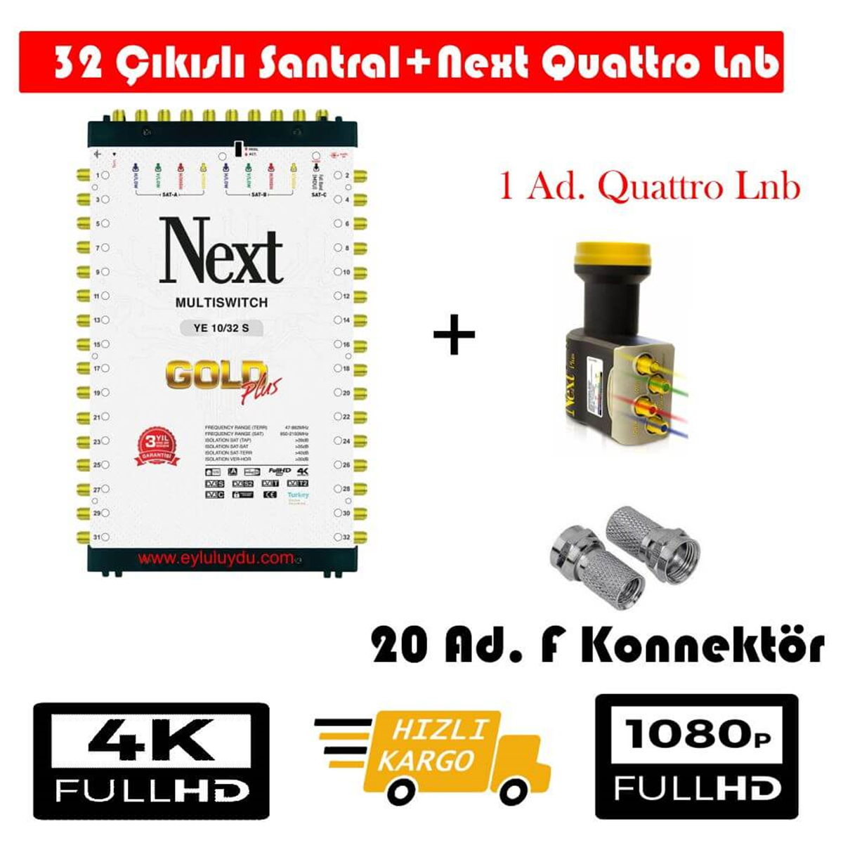 Next NextstarMerkezi Uydu Sistemi SetleriNext 10/32 Sonlu Santral+1 Ad. Qattro Lnb+20 Ad. F Konnektör 