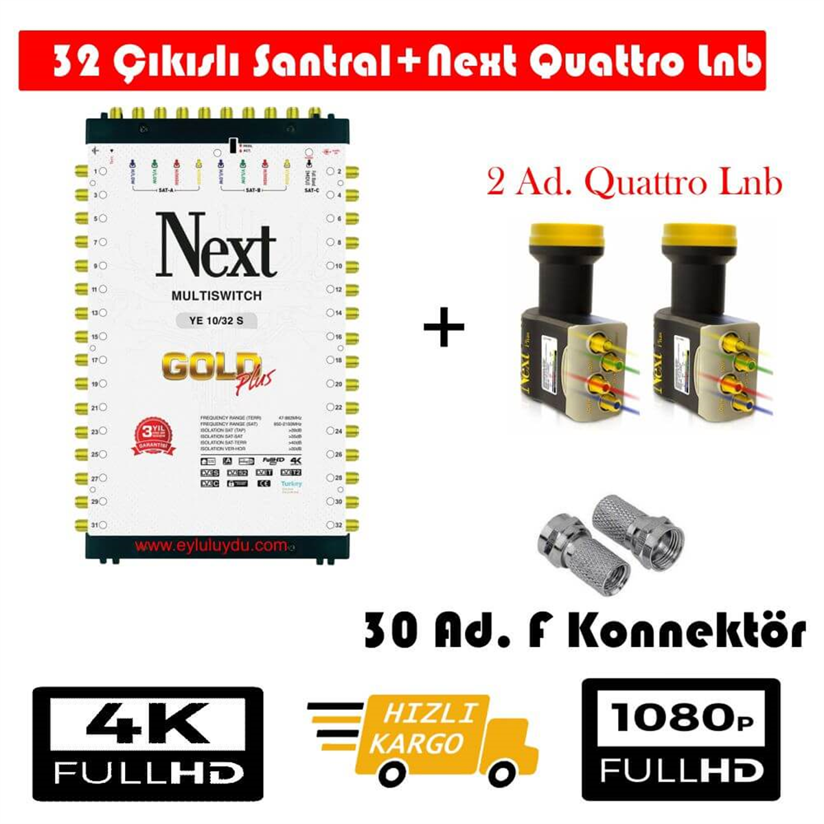 Next NextstarMerkezi Uydu Sistemi SetleriNext 10/32 Sonlu Santral+2 Ad. Qattro Lnb+30 Ad. F Konnektör 