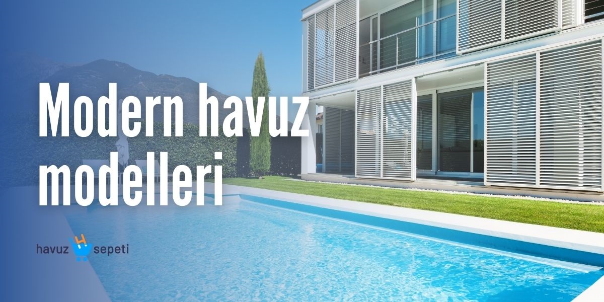 MODERN HAVUZ MODELLERİ