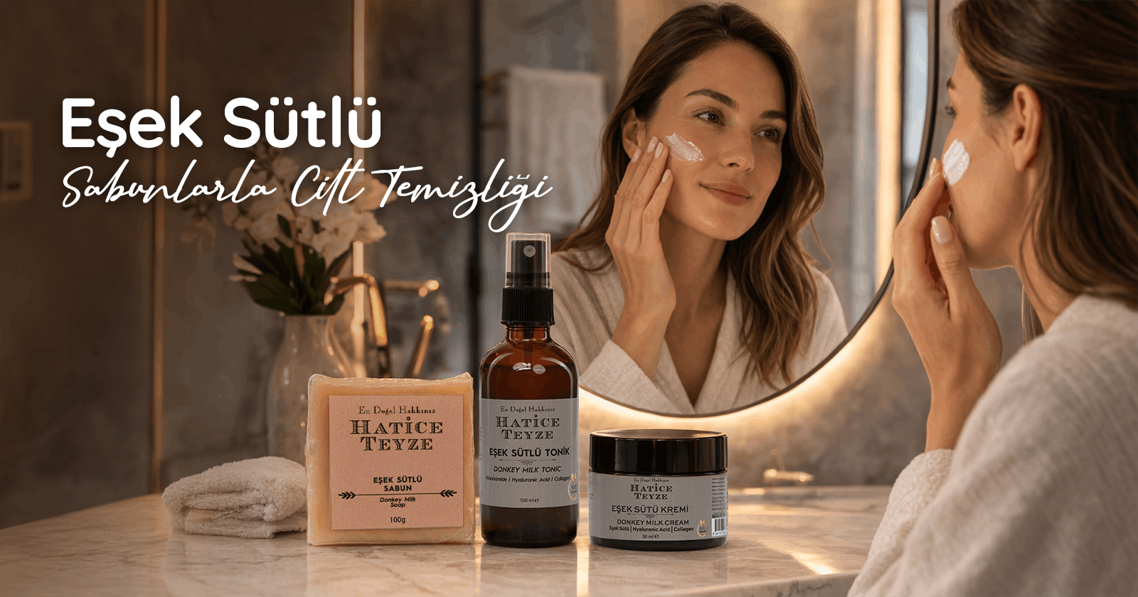 Eşek Sütlü Sabunlarla Cilt Temizliği