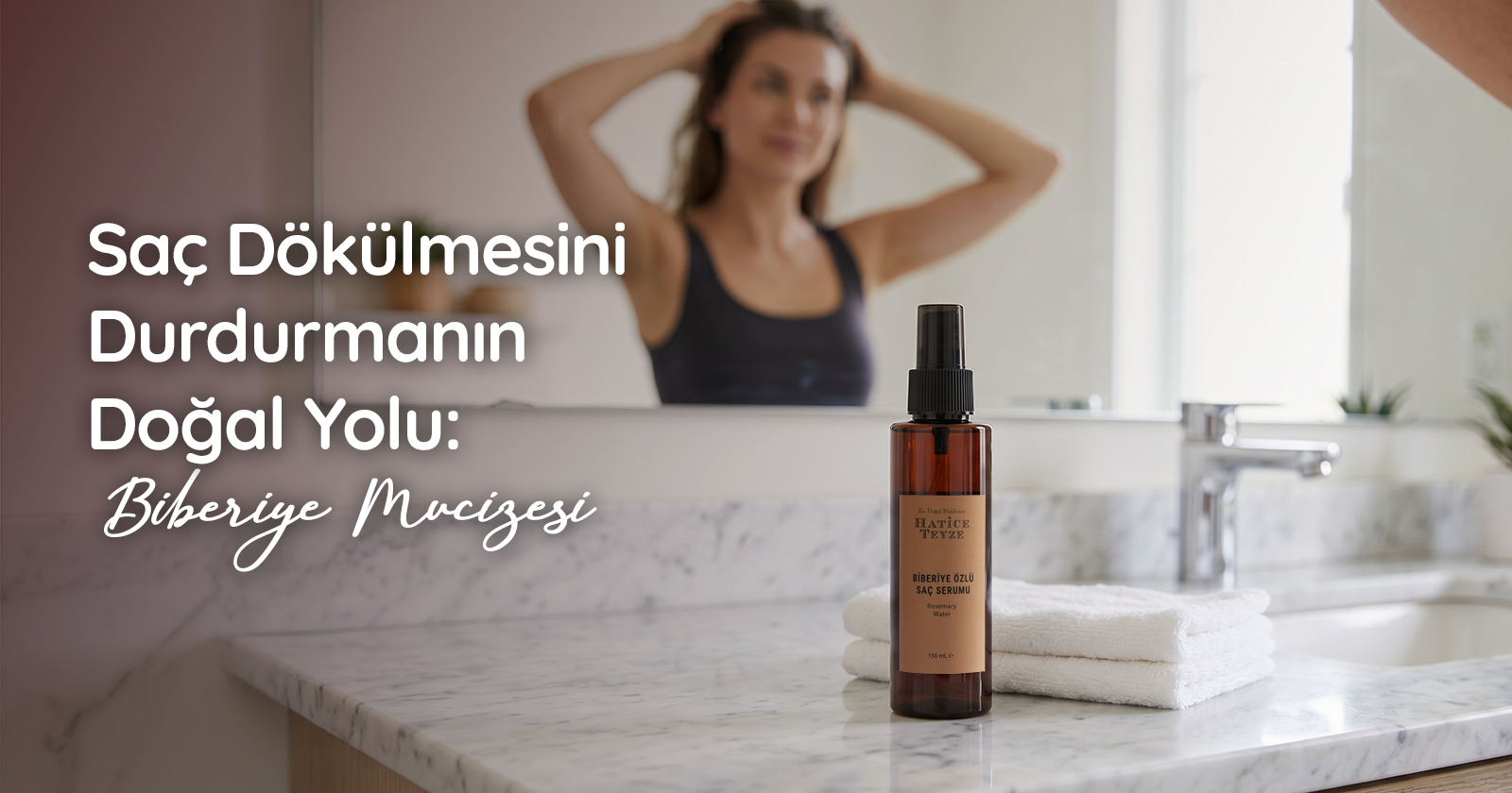 Saç Dökülmesini Durdurmanın Doğal Yolu: Biberiye Mucizesi