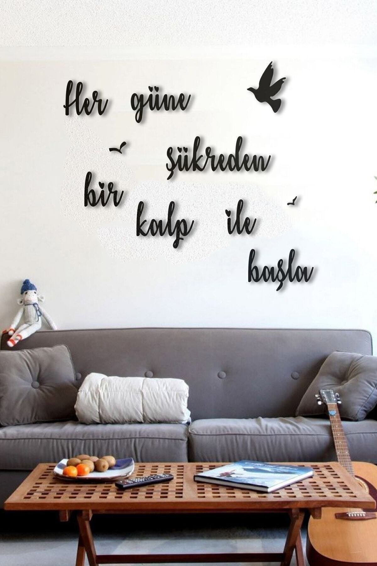 Her Güne ... Ahşap Duvar Yazısı ULT-HER-GÜNE