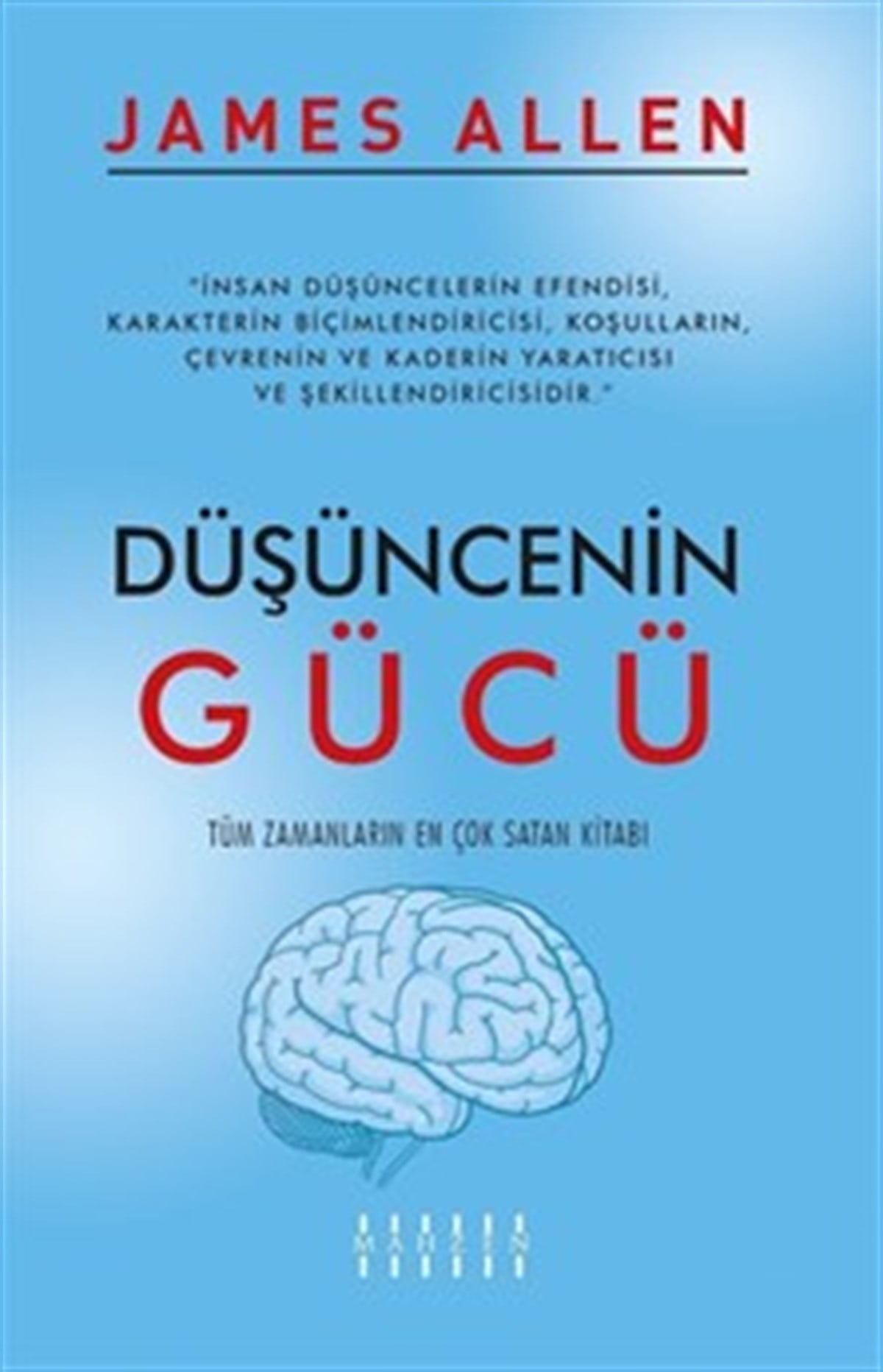 Mahzen YayınlarıDüşüncenin Gücü