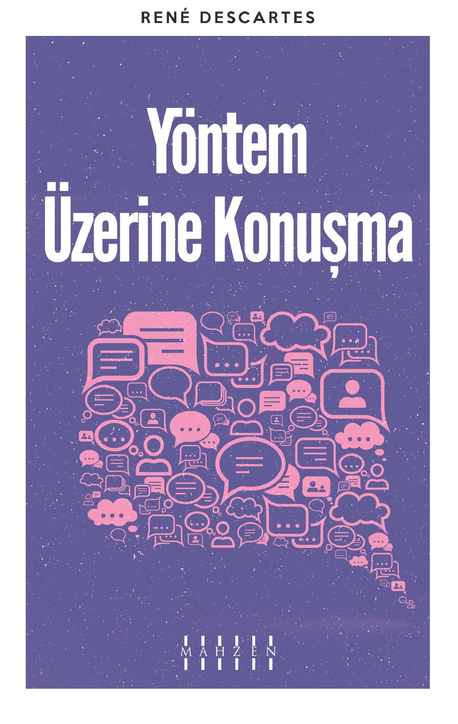 Mahzen YayınlarıYöntem Üzerine Konuşma