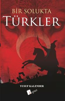 Lopus YayınlarıBir Solukta Türkler