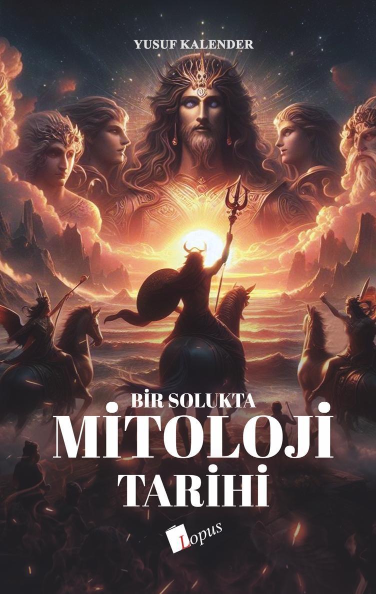 Lopus YayınlarıBir Solukta Mitoloji Tarihi