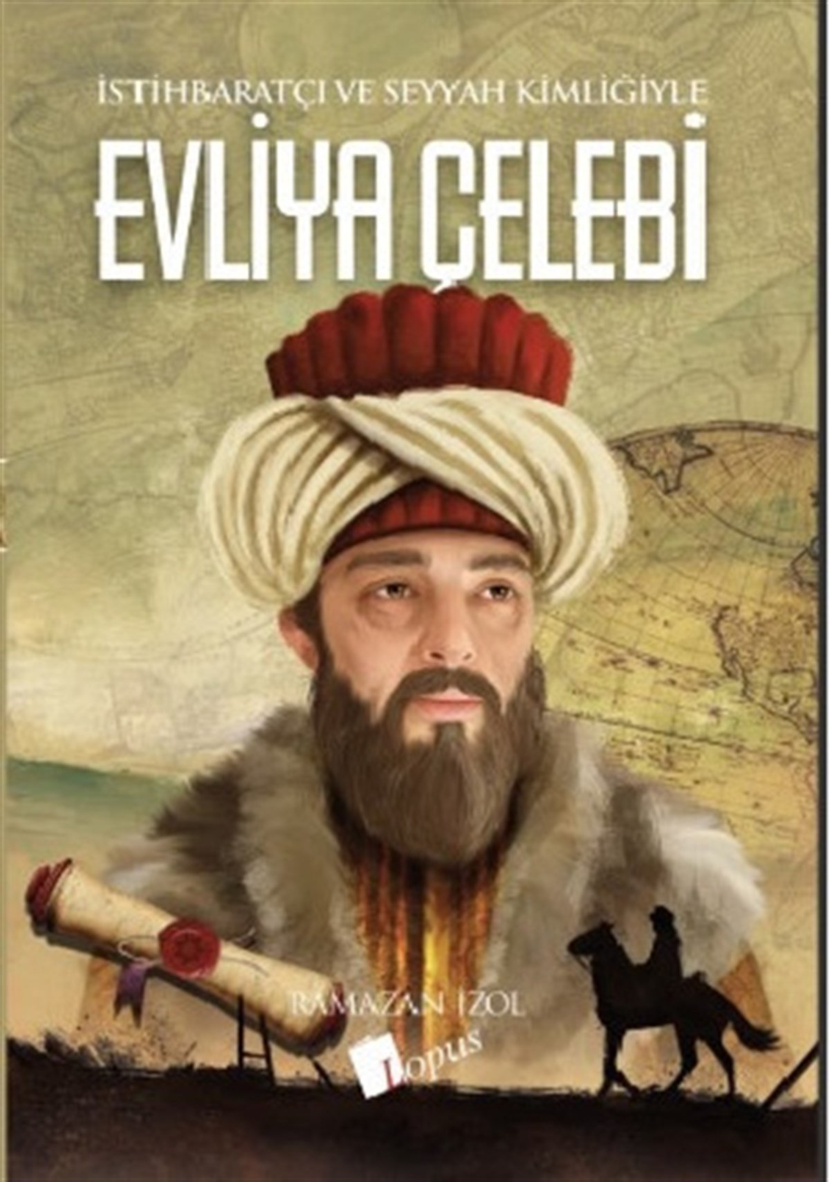 Lopus YayınlarıEvliya Çelebi