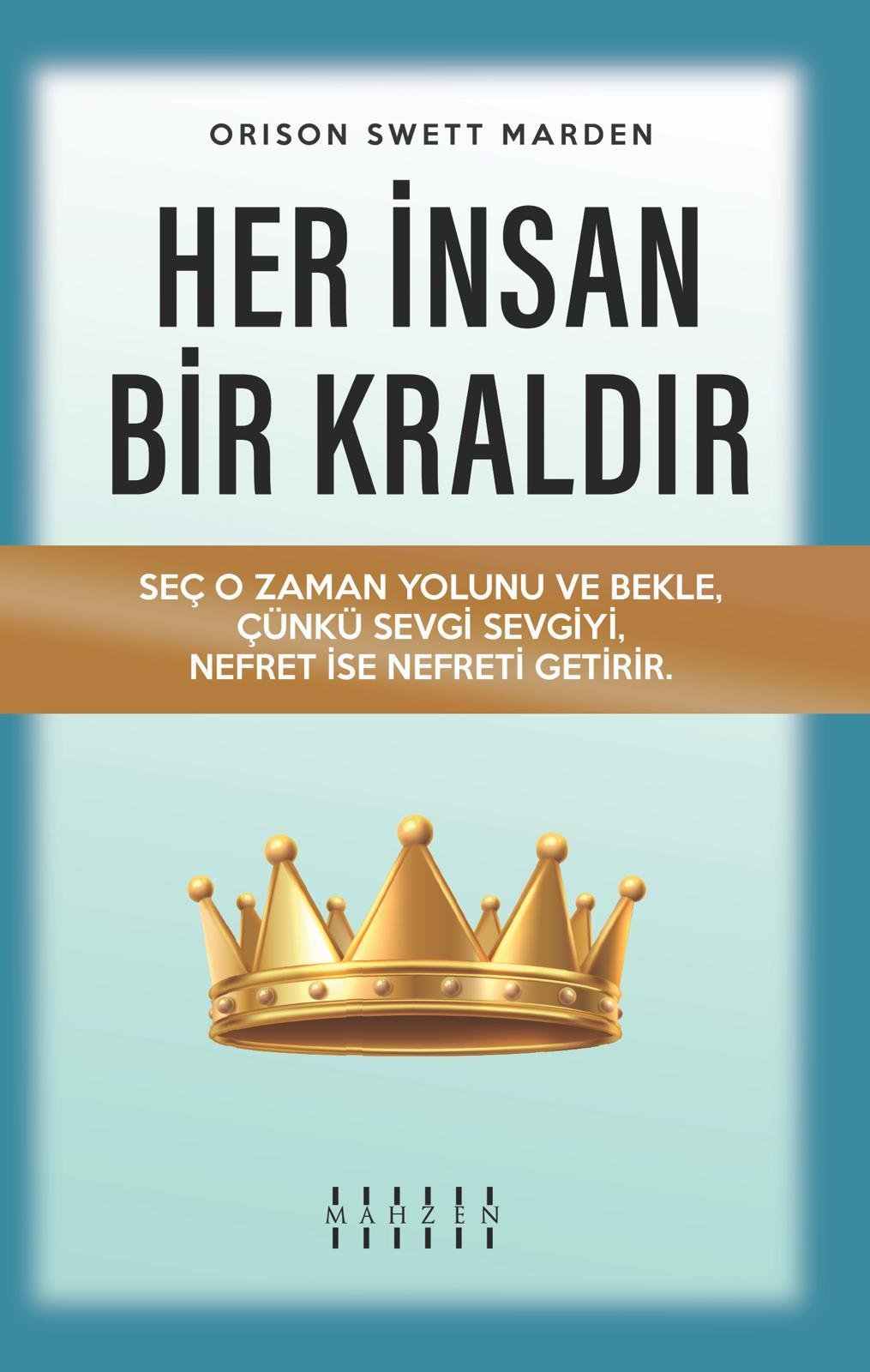 Lopus YayınlarıHer İnsan Bir Kraldır