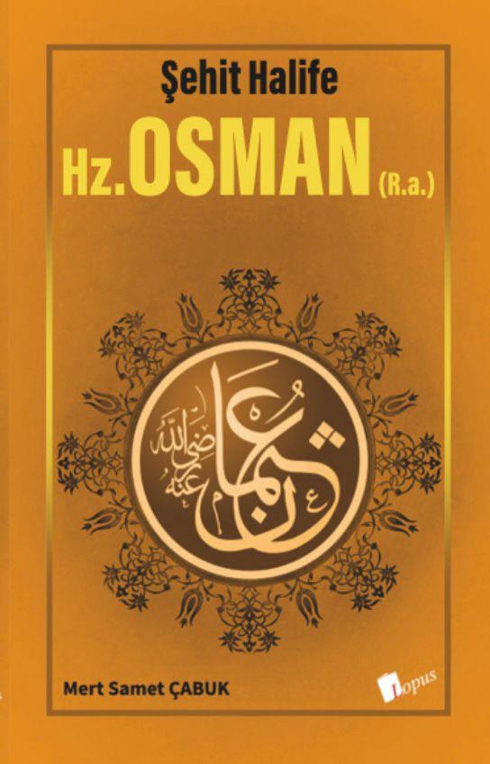 Lopus YayınlarıHZ. OSMAN (R.a.)