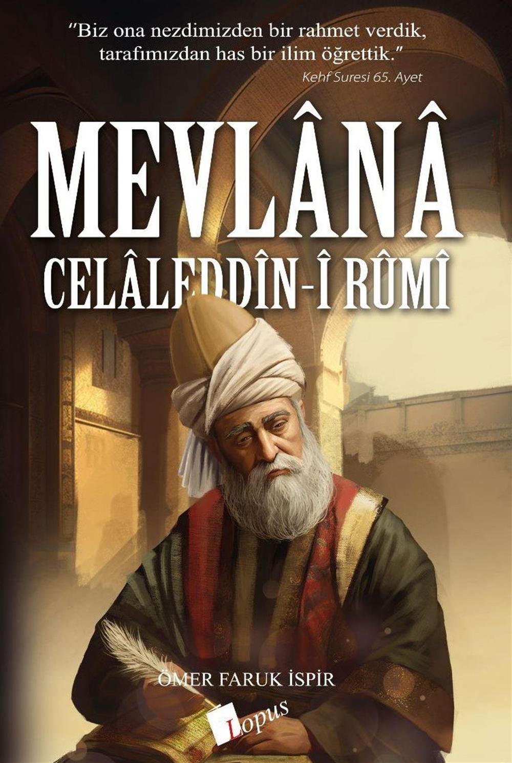Lopus YayınlarıMevlana Celâleddin-i Rûmi