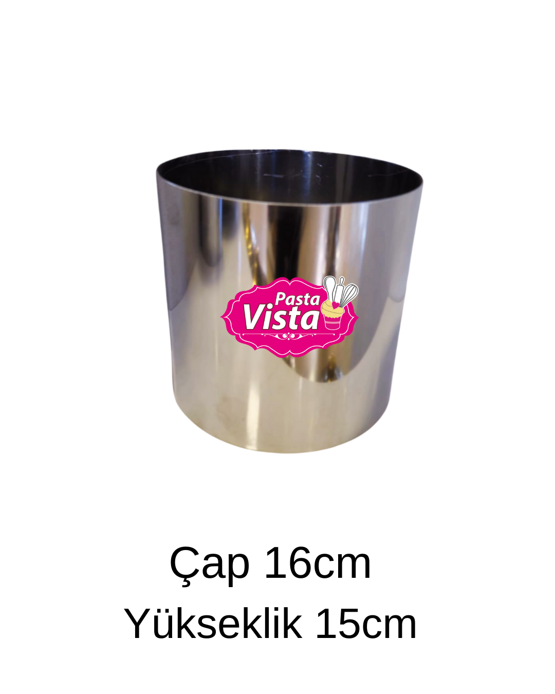 Çember Kalıp 16cm Çap Yükseklik 15cm