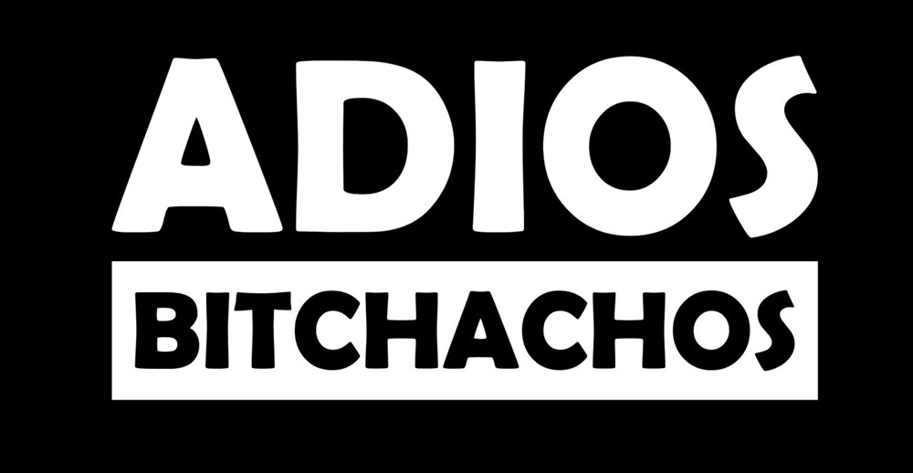 Adios Bitchachos Beyaz Oto Sticker Yapıştırma