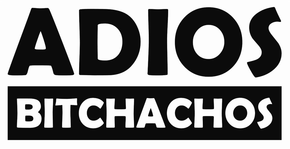 Adios Bitchachos Siyah Oto Sticker Yapıştırma