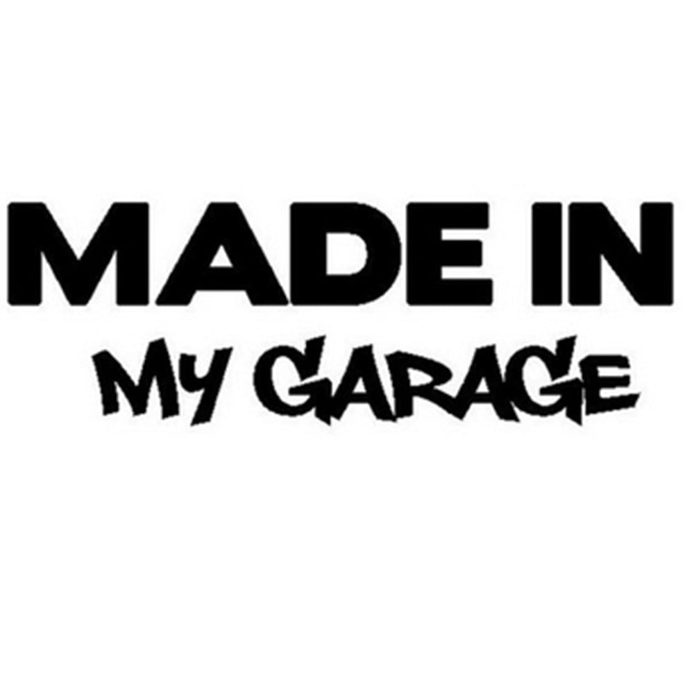 Made in My Garage Sticker