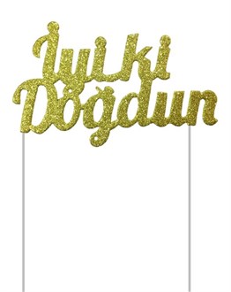Simli Eva Pasta Üstü Çubuklu iyi ki doğdun yazı Süsü GoldSimli Eva Pasta Üstü Süsleri