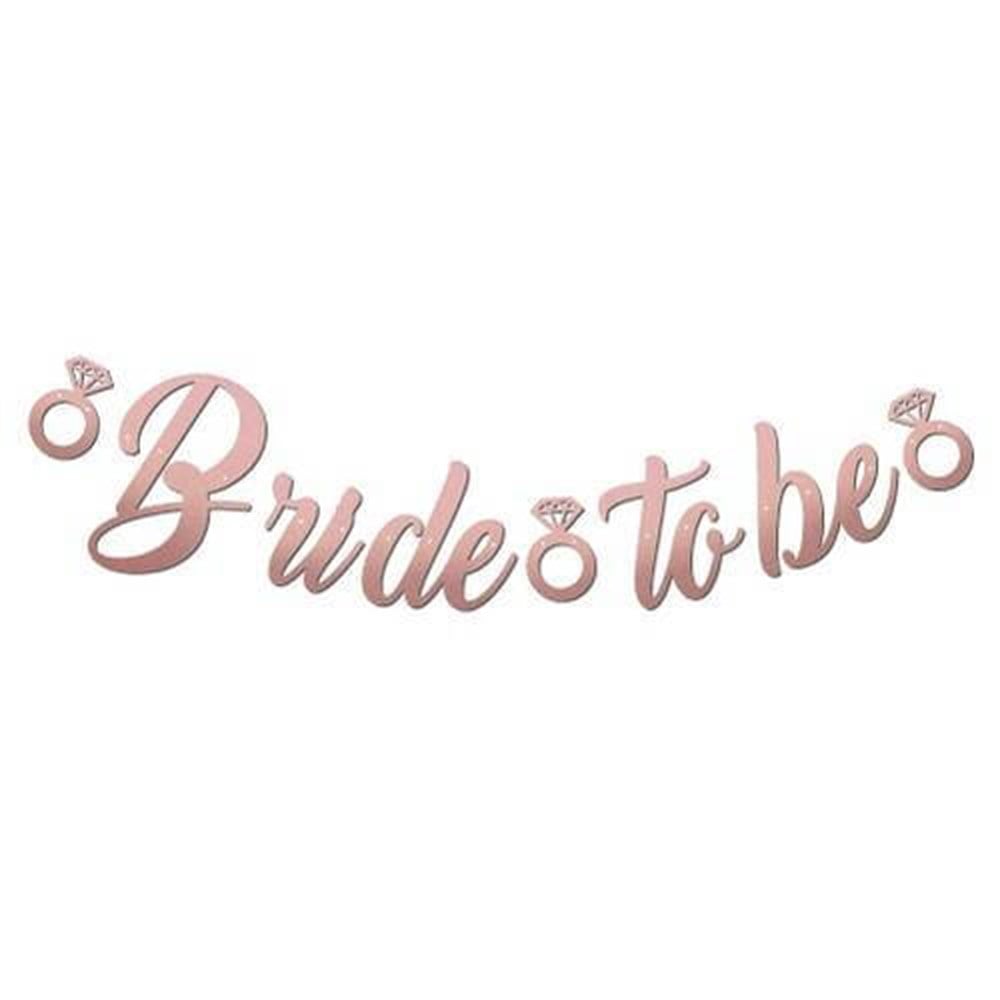 Banner SüslerBride To Be Kaligrafi Banner Rose GoldYerli Üretim