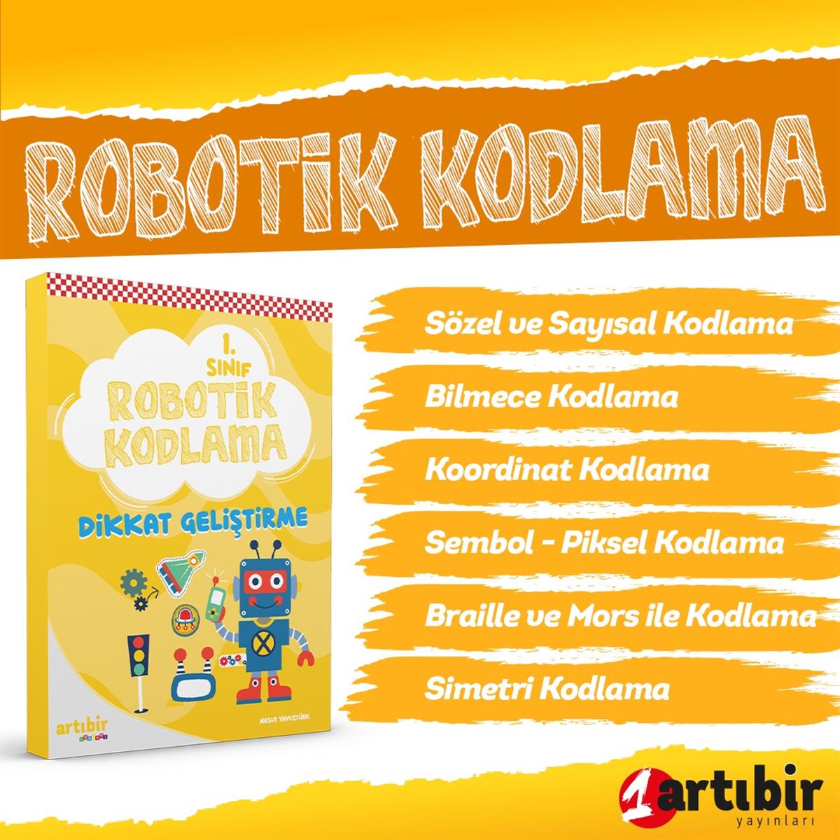 1 Sınıf Robotik Kodlama (Dikkat Geliştirme)---(Sözel ve Sayısal,Bilmece,Bulmaca,Renk,Sembol Kodlama)