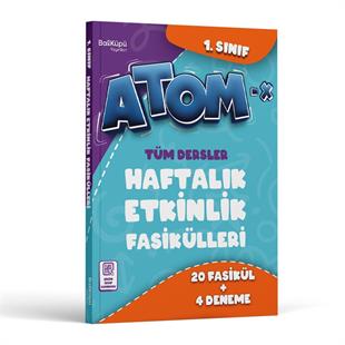 1. Sınıf Atom-X Tüm Dersler Haftalık Etkinlik Fasikülleri