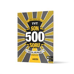TYT SON 500 SORU SOSYAL BİLİMLER