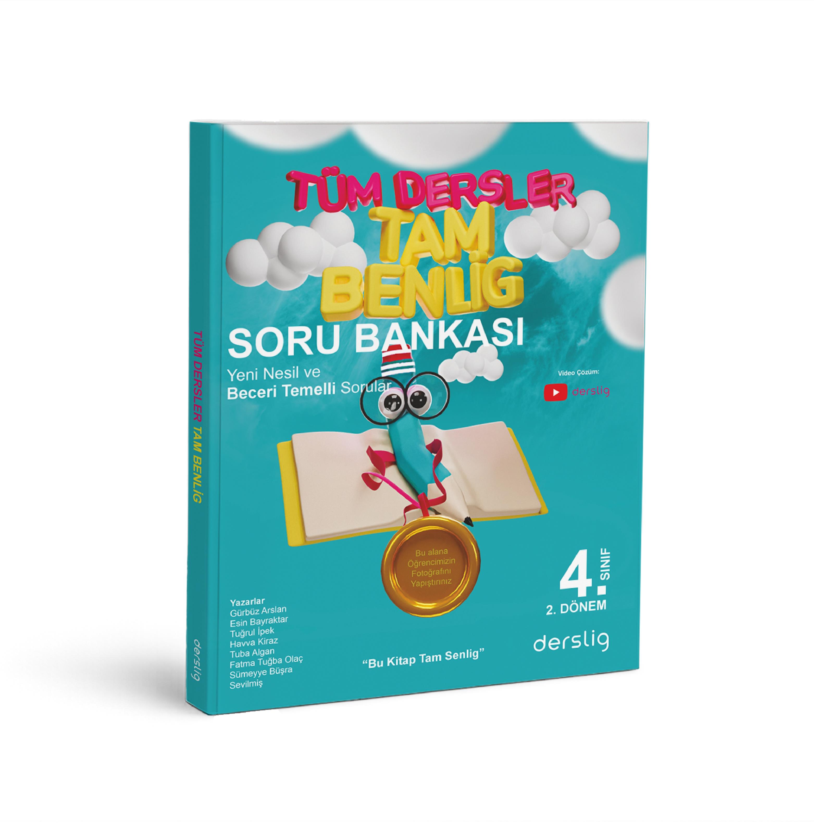 4.SINIF 2.DÖNEM TÜM DERSLER TAM BENLİG SORU BANKASI