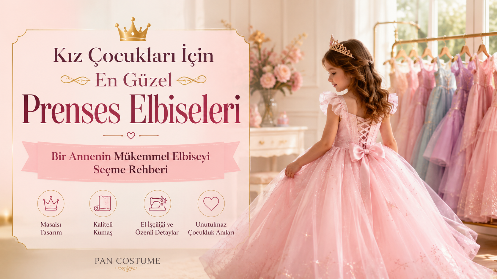 En Güzel Prenses Elbiseleri: Mükemmel Elbiseyi Seçme Rehberi