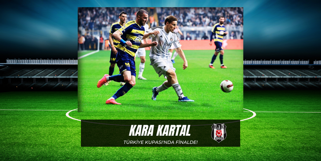 Ziraat Türkiye Kupası yarı final rövanş mücadelesinde konuk ettiği Ankaragücü'nü 1-0 mağlup ederek adını finale yazdırdı.
