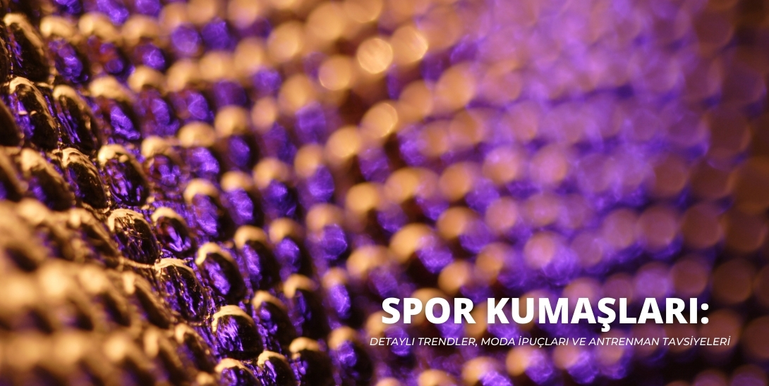 Spor yaparken kullanılan farklı spor kumaşları: polyester, spandex, naylon, pamuk karışımları ve merinos yünü