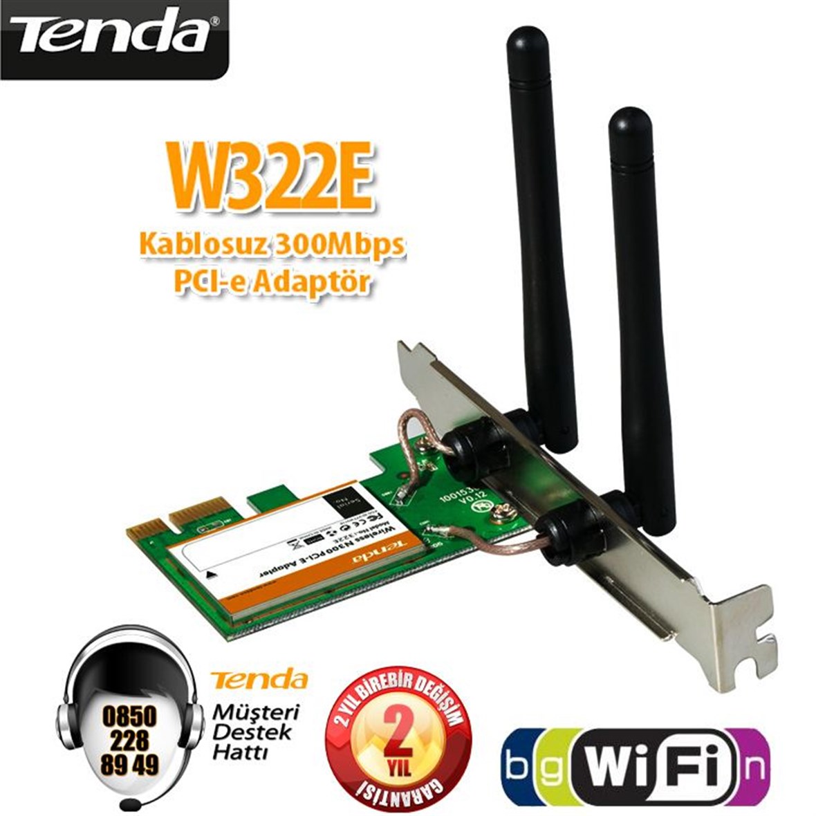 TENDA  W322E WiFi-N 300Mbps PCI-E Adaptör W322E