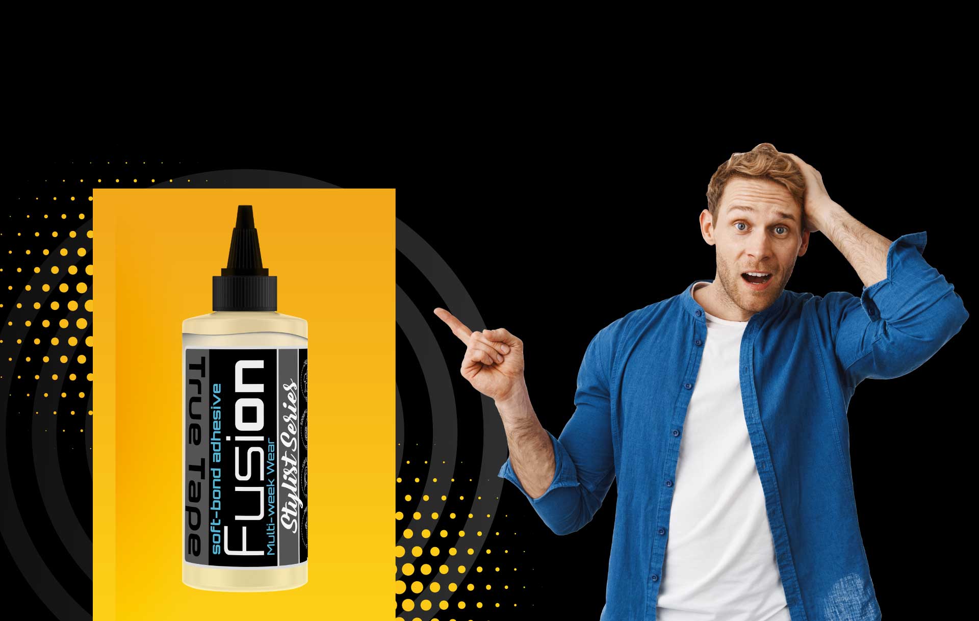 True Tape | Fusion® Protez Saç Yapıştırıcısı