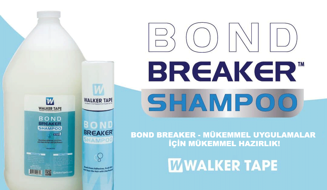 Walker Tape | Bond Breaker Shampoo | Protez Saç bakım Şampuanı