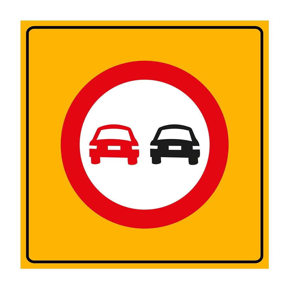 Öndeki Aracı Geçmek Yasaktır Levhası 90x90 cm TT-27
