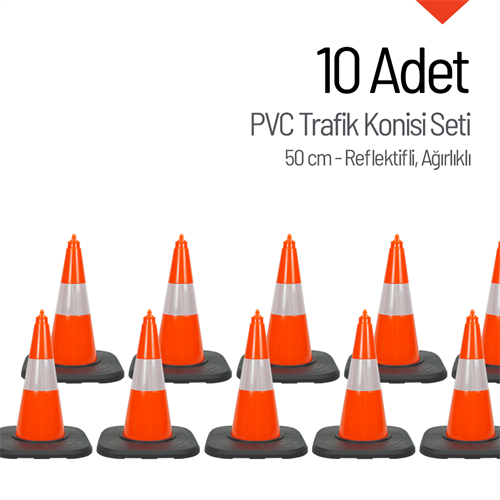 10 Adet PVC Trafik Konisi 50 cm Reflektifli Ağırlıklı Trafik Dubası Seti