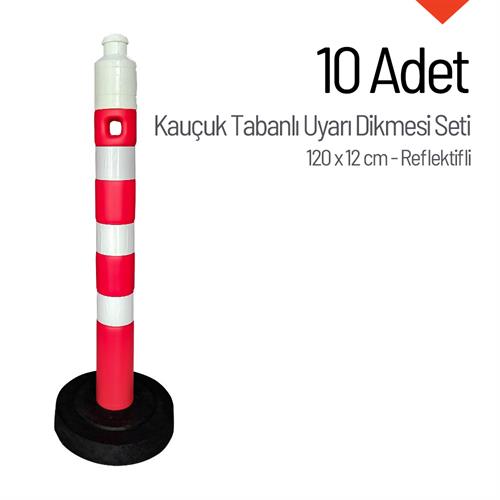 10lu Kauçuk Ağırlıklı Kırmızı Uyarı Dikmesi, 3 Reflektifli - 120 x 12 cm