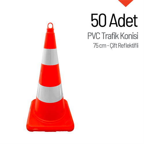 50 Adet PVC Trafik Konisi 75 cm Çift Reflektifli Trafik Dubası