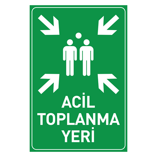 Acil Toplanma Yeri LevhasıOtopark Levhaları