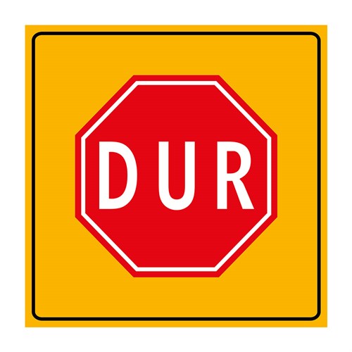 Dur Levhası 90x90 cm TT-2