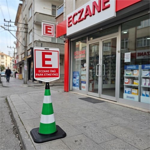 Eczane Önü Park Etmeyiniz Levhalı Ağır Taban Yeşil Trafik Konisi Seti