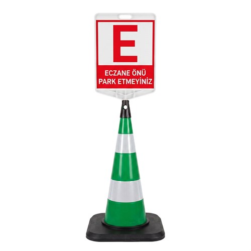 Eczane Önü Park Etmeyiniz Levhalı Ağır Taban Yeşil Trafik Konisi Seti