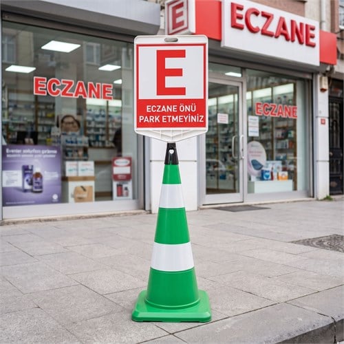 Eczane Önü Park Etmeyiniz Levhalı Yeşil Trafik Konisi Seti