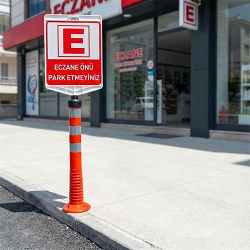 Eczane Önü Park Etmeyiniz Uyarı Levhalı Delinatör Seti