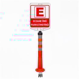 Eczane Önü Park Etmeyiniz Uyarı Levhalı Delinatör Seti
