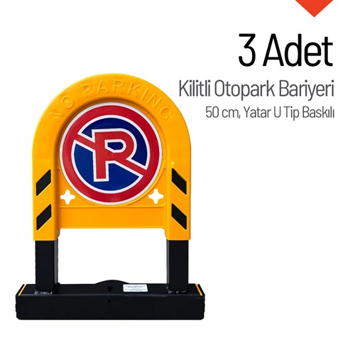 Kilitli Otopark Bariyeri 50 cm, Yatar U Tip Park Bariyeri (Baskılı) 3 Adet