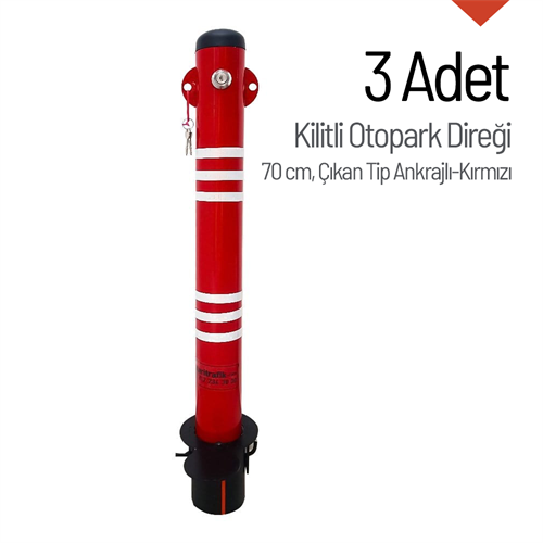 Kilitli Otopark Direği 70 cm, Çıkan Tip Ankrajlı Park Bariyeri 3 Adet